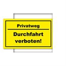 Warnschild - Privatweg Durchfahrt verboten!